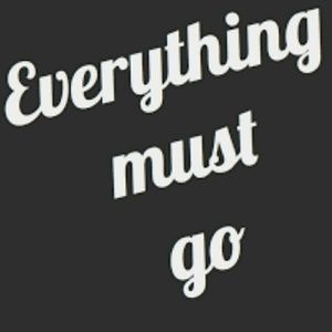 EVERYTHING MUST GO! MAKE ME AN OFFER!